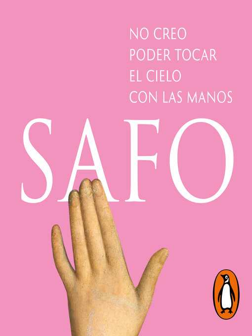 Title details for No creo poder tocar el cielo con las manos by Safo - Available